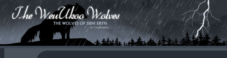 The WeuUkoo Wolves - The Wolves of Sidh Eryn - By TaniDaReal